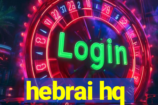 hebrai hq